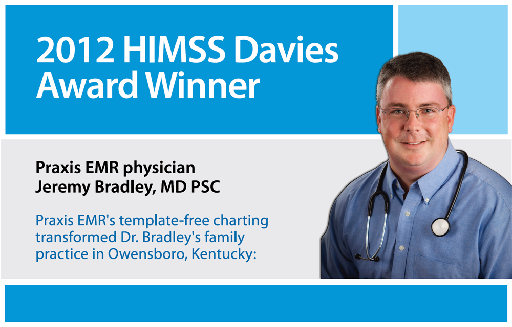 Template-free EMR Earns Physician the 2012 HIMSS Davies Award