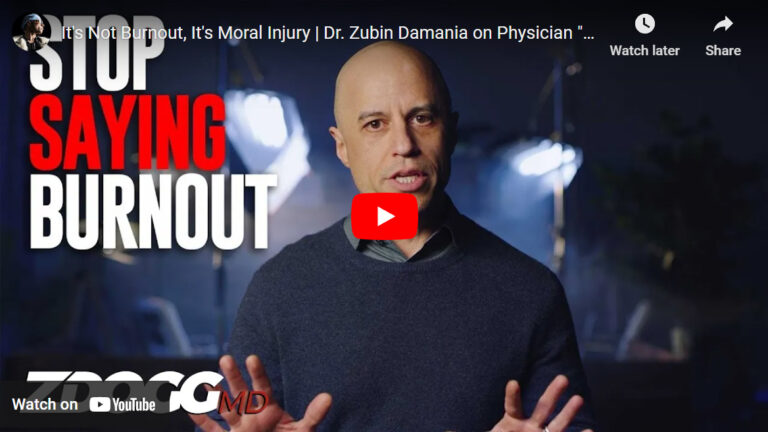 Dr. Zubin Damania on Physician “Burnout”